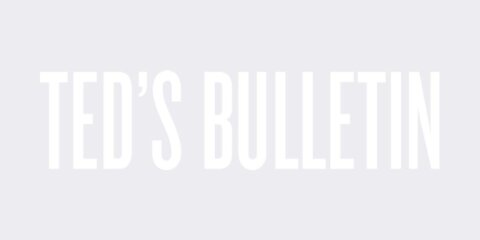 Ted&#039;s Bulletin