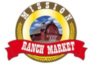 Mission Ranch Market