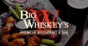 Big Whiskey&#039;s American Restaurant &amp; Bar